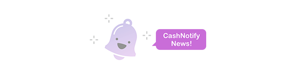 CashNotify News