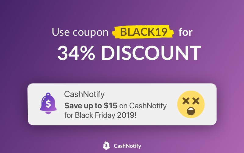 Our Black Friday 2019 Deal CashNotify